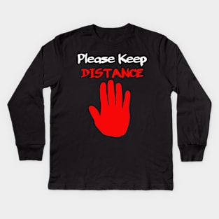 Please Keep Distance Kids Long Sleeve T-Shirt